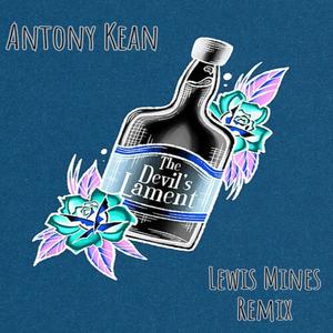 The Devil's Lament. (Lewis Mines Remix)