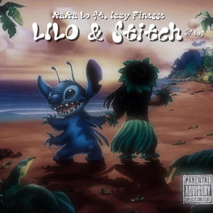 Lilo & Stitch (feat. Izzy Finesse)