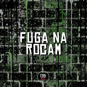 FUGA NA ROCAM (Explicit)
