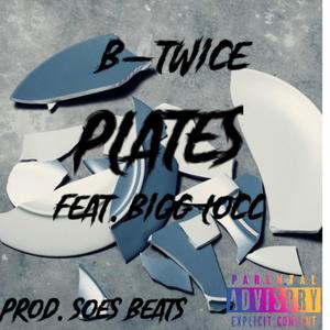 Plates (feat. Bigg Locc) [Explicit]