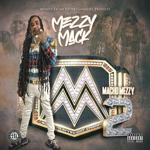 Macho Mezzy 2 (Explicit)