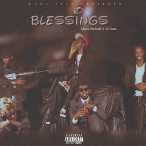 Blessings (feat. Gurin, Skeletune, Kangweshi & Kwefa bad ma) (Explicit)