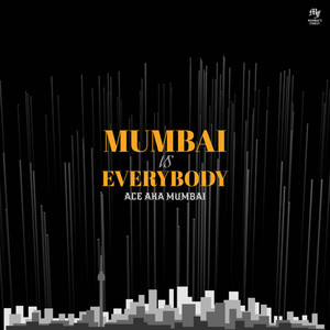 Mumbai Vs Everybody