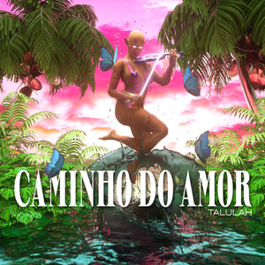 Caminho Do Amor