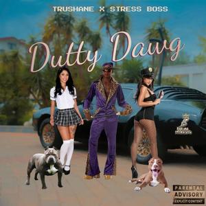 Dutty Dawg (Explicit)