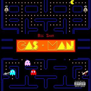 Gas Man (Explicit)