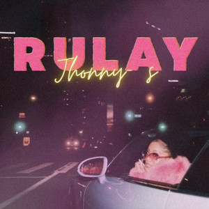 Rulay (Explicit)