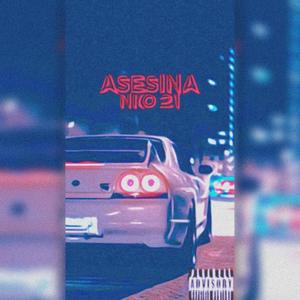 ASESINA (Explicit)