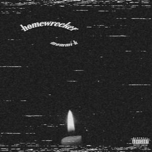 homewrecker (Explicit)