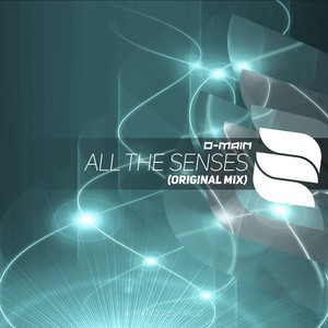 All The Senses (Original Mix)