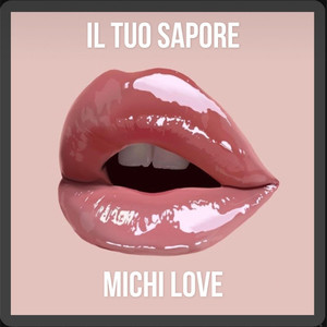 Il Tuo Sapore (Explicit)