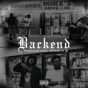 Backend (feat. Kenneth B) [Explicit]