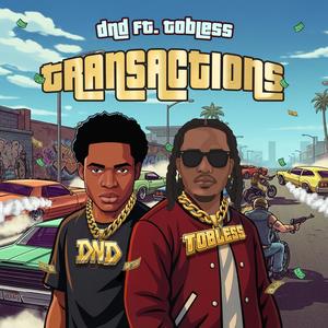 Transactions (feat. Tobless)