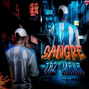 Sangre - TazMaña (Explicit)