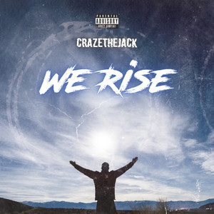 We Rise (Explicit)