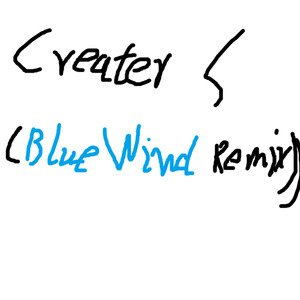 Cre-sc3NT - Creater S (BlueWind Remix)