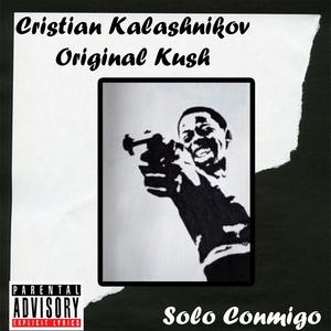 Solo Conmigo (feat. Original Kush) (Explicit)