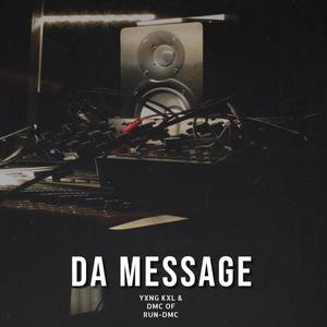 Da Message (feat. Darryl 
