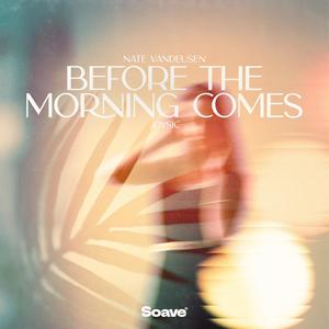 Before the Morning Comes