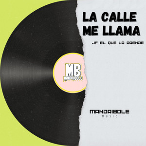 La calle me Llama (Explicit)