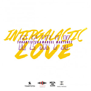 Intergalactic Love (TonArtisten & Marcel Martenez Remix)