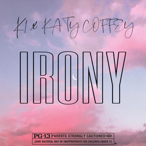 Irony (Explicit)