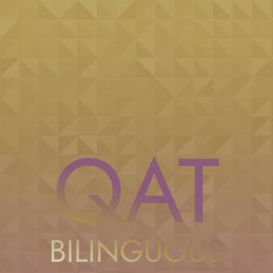 Qat Bilinguous