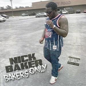 Bakers Only (Explicit)