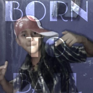 BORN TO BALL (feat. DKK) [Explicit]