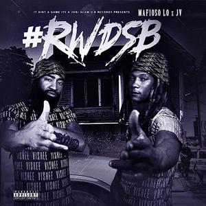 RWDSB (feat. JV) [Explicit]