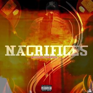 Nacrifices (Explicit)