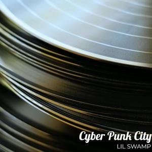 Cyber Punk City (Explicit)