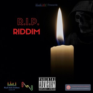 R.I.P. Riddim (Explicit)