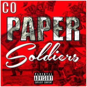 Paper Soldiers (Explicit)