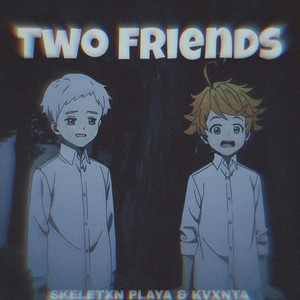 Two Friends