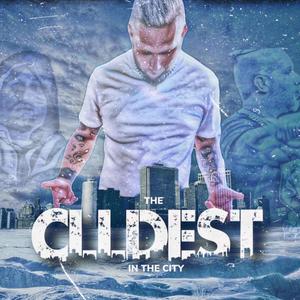 The CLLDEST In The City (Explicit)