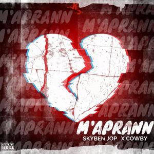 M'aprann (feat. Cowby) [Explicit]