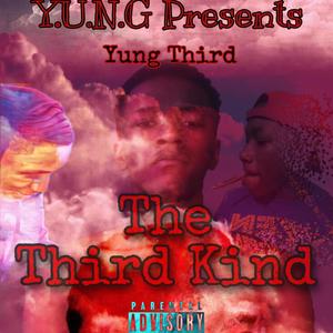 The Third Kind (Explicit)