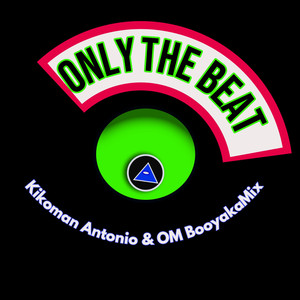 Only the Beat