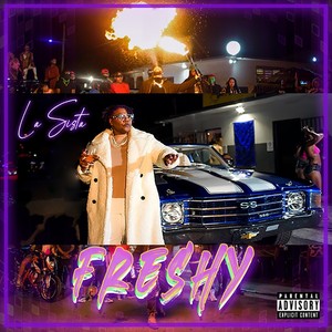 Freshy (Explicit)