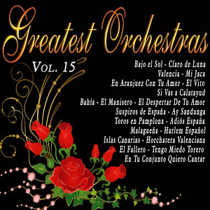 Greatest Orchestras Vol.15