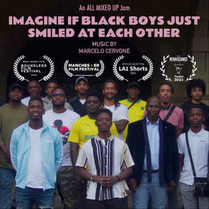 Imagine If Black Boys Just Smiled at Each Other (feat. Kenton Thomas) [Original Motion Picture Soundtrack]