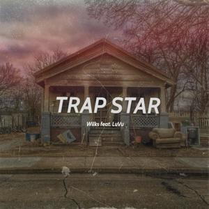 Trap star (feat. Luvu)