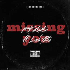 Missing You (feat. Linh Yatta) [Explicit]