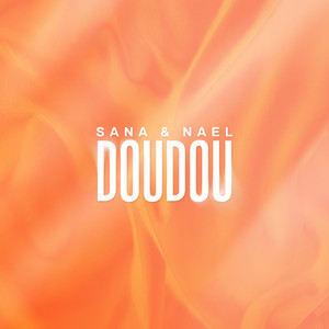 Doudou (Explicit)