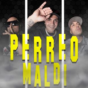 PERREO MALDI (feat. nkontento & badclown)