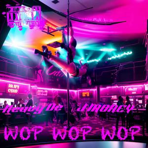 Wop Wop Wop (feat. J Mula)