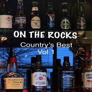 On the Rocks, Vol. 1 (Country's Best)