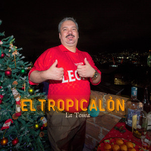 El Tropicalón (Studio Version)