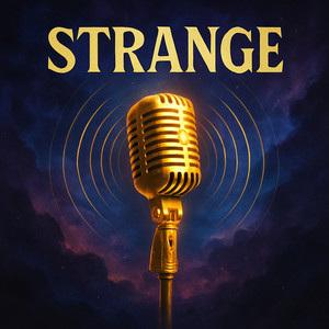 Strange (Explicit)